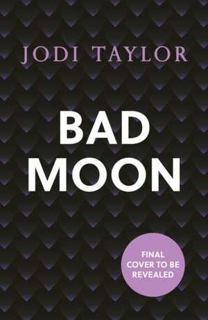 Bad Moon de Jodi Taylor