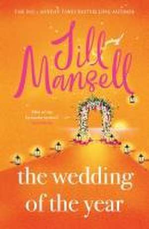 The Wedding of the Year de Jill Mansell