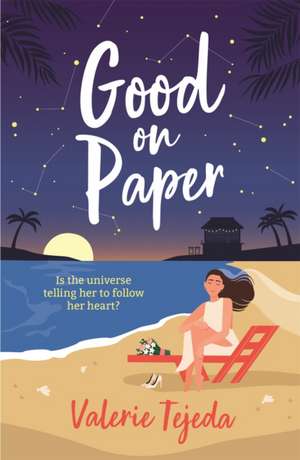 Good on Paper de Valerie Tejeda