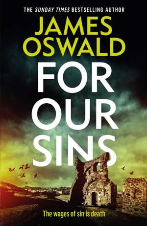 For Our Sins de James Oswald