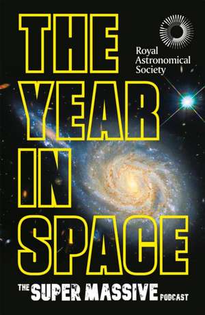 The Year in Space de The Supermassive Podcast