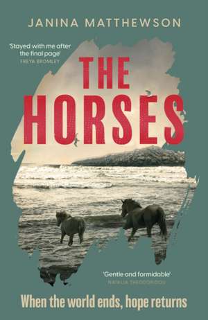 The Horses de Janina Matthewson