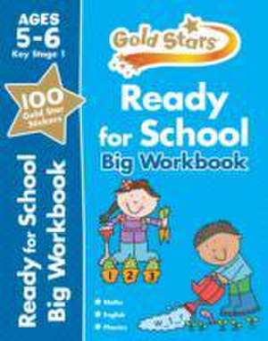 Ready for School Big Workbook Ages 5-6 de Parragon Books Ltd