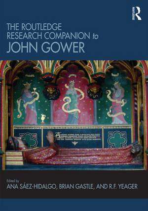 The Routledge Research Companion to John Gower de Ana Saez-Hidalgo