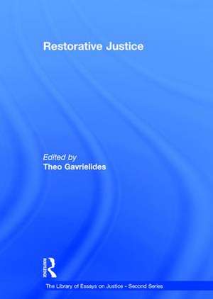 Restorative Justice de Theo Gavrielides