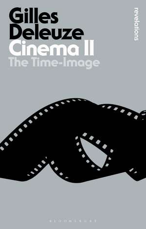 Cinema II: The Time-Image de Gilles Deleuze