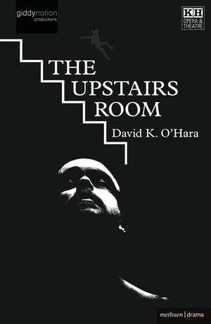 The Upstairs Room de David K. O'Hara