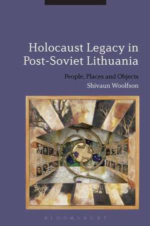 Holocaust Legacy in Post-Soviet Lithuania