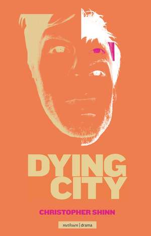 Dying City de Christopher Shinn