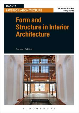 Form and Structure in Interior Architecture de Graeme Brooker