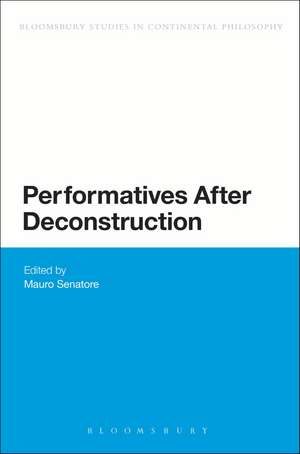 Performatives After Deconstruction de Dr Mauro Senatore