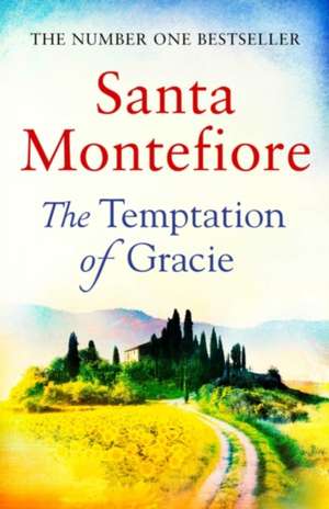 TEMPTATION OF GRACIE SIGNED COPY de SANTA MONTEFIORE