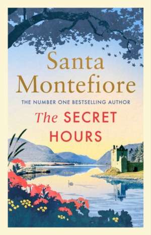 SECRET HOURS SIGNED EDITION de SANTA MONTEFIORE