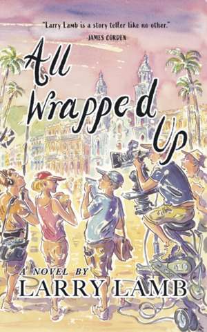 All Wrapped Up (Signed Edition) de Larry Lamb