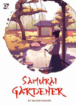 Samurai Gardener: The game of Bush-Edo de Hisashi Hayashi