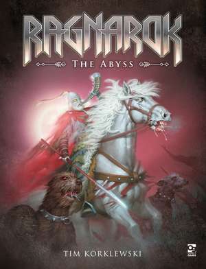 Ragnarok: The Abyss de Tim Korklewski