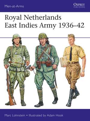 Royal Netherlands East Indies Army 1936–42 de Dr Marc Lohnstein