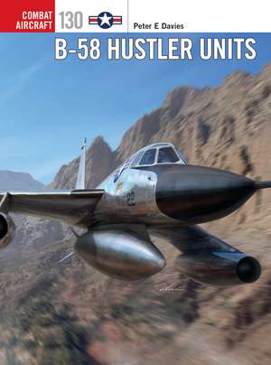 B-58 Hustler Units de Peter E. Davies