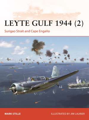 Leyte Gulf 1944 (2): Surigao Strait and Cape Engaño de Mark Stille