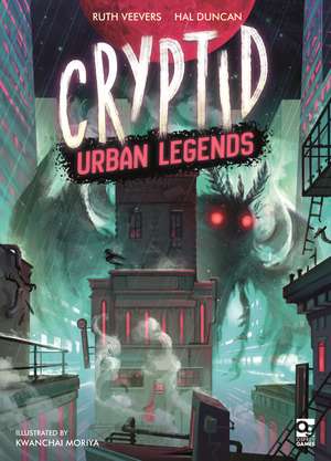 Cryptid: Urban Legends de Ruth Veevers