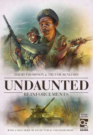 Undaunted: Reinforcements: Revised Edition de David Thompson