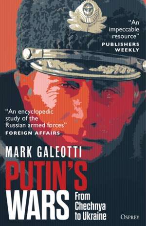 Putin's Wars de Mark Galeotti