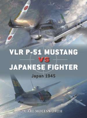 Vlr P-51 Mustang Vs Japanese Fighter de Carl Molesworth