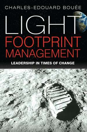 Light Footprint Management de Charles-Edouard Bouee