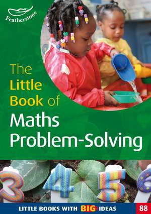 The Little Book of Maths Problem-Solving de Carole Skinner