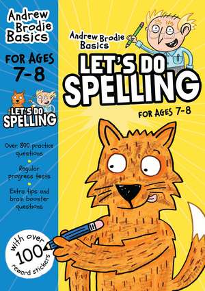 Let's do Spelling 7-8: For children learning at home de Andrew Brodie