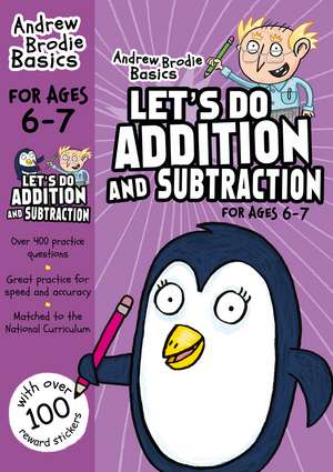 Let's do Addition and Subtraction 6-7 de Andrew Brodie