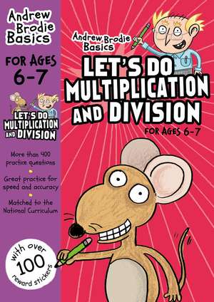 Let's do Multiplication and Division 6-7 de Andrew Brodie