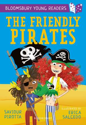 The Friendly Pirates: A Bloomsbury Young Reader: Purple Book Band de Saviour Pirotta