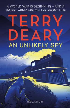 An Unlikely Spy de Terry Deary