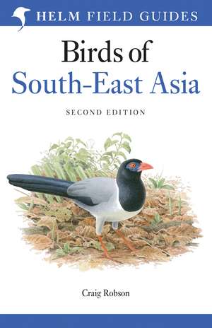 Field Guide to the Birds of South-East Asia de Craig Robson