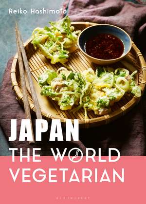 Japan: The World Vegetarian de Reiko Hashimoto