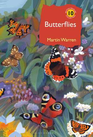 Butterflies: A Natural History de Martin Warren