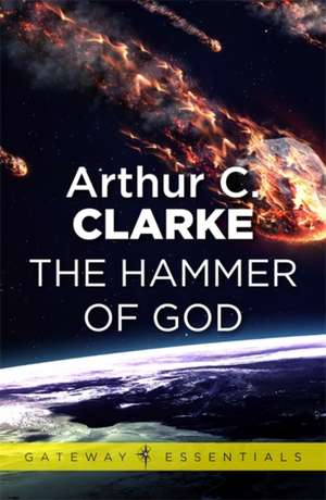 The Hammer of God de Arthur Charles Clarke