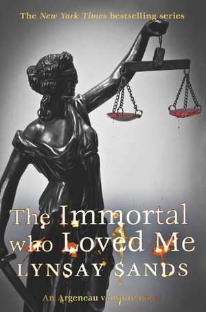 The Immortal Who Loved Me de Lynsay Sands