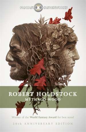 Mythago Wood (1) de Robert Holdstock