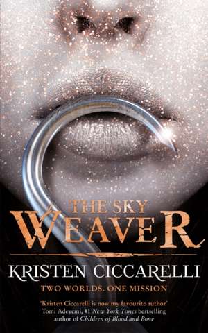 The Sky Weaver de Kristen Ciccarelli