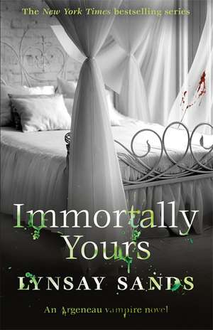 Immortally Yours de Lynsay Sands