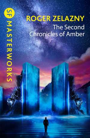 The Second Chronicles of Amber de Roger Zelazny