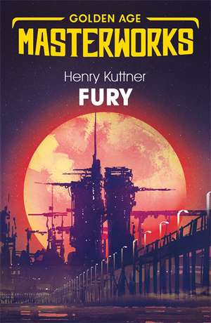 Fury de Henry Kuttner