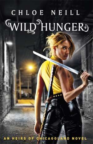 Wild Hunger de Chloe Neill