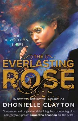 The Everlasting Rose de Dhonielle Clayton