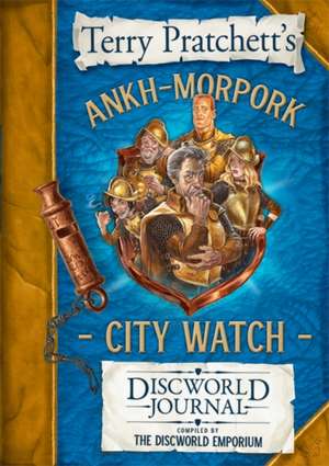 The Ankh-Morpork City Watch Discworld Journal de The Discworld Emporium