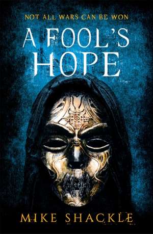 A Fool's Hope de Mike Shackle