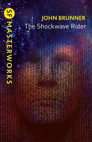 The Shockwave Rider de John Brunner