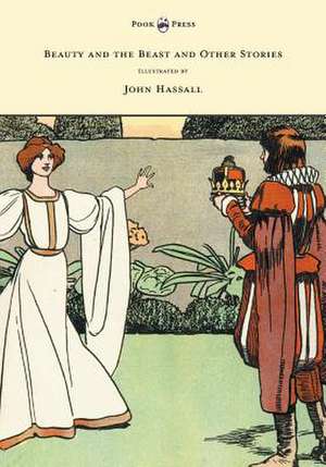 Beauty and the Beast and Other Stories - Illustrated by John Hassall de Anon